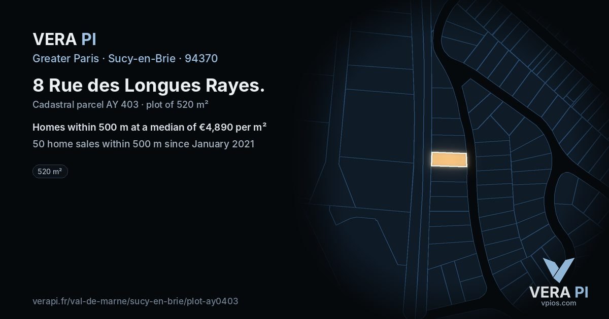 8 Rue des Longues Rayes, Sucy-en-Brie at night – the plot lit, the parcels around coloured by the prices near them