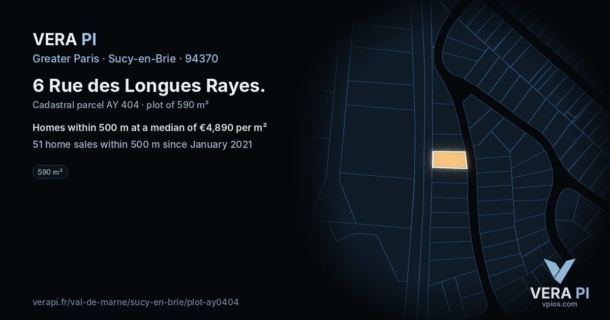 6 Rue des Longues Rayes, Sucy-en-Brie at night – the plot lit, the parcels around coloured by the prices near them