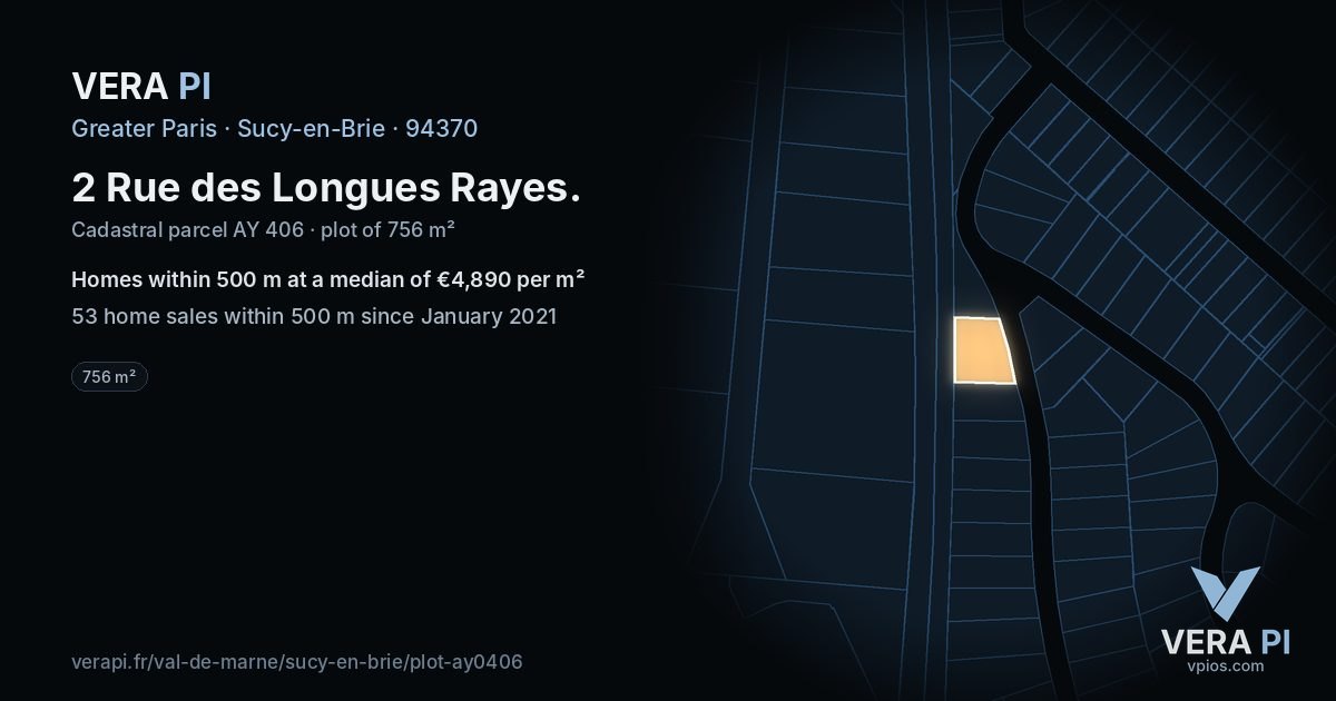 2 Rue des Longues Rayes, Sucy-en-Brie at night – the plot lit, the parcels around coloured by the prices near them