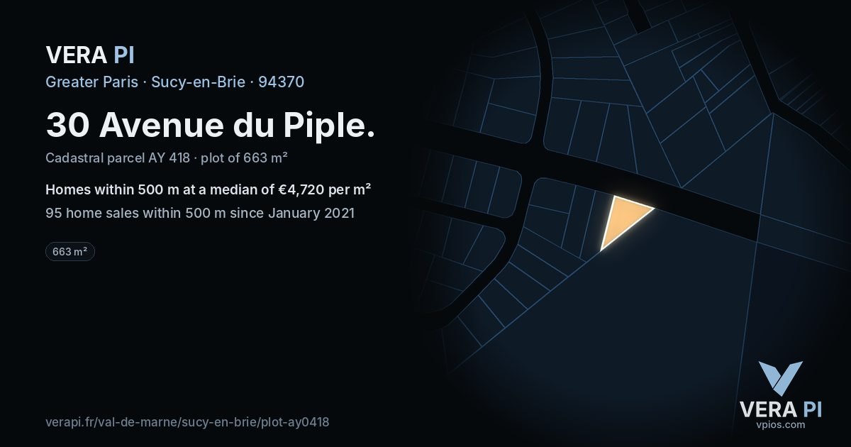 30 Avenue du Piple, Sucy-en-Brie at night – the plot lit, the parcels around coloured by the prices near them