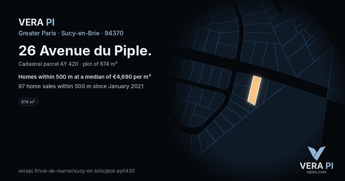 26 Avenue du Piple, Sucy-en-Brie at night – the plot lit, the parcels around coloured by the prices near them