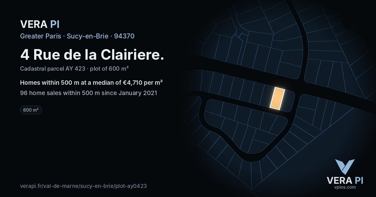 4 Rue de la Clairiere, Sucy-en-Brie at night – the plot lit, the parcels around coloured by the prices near them