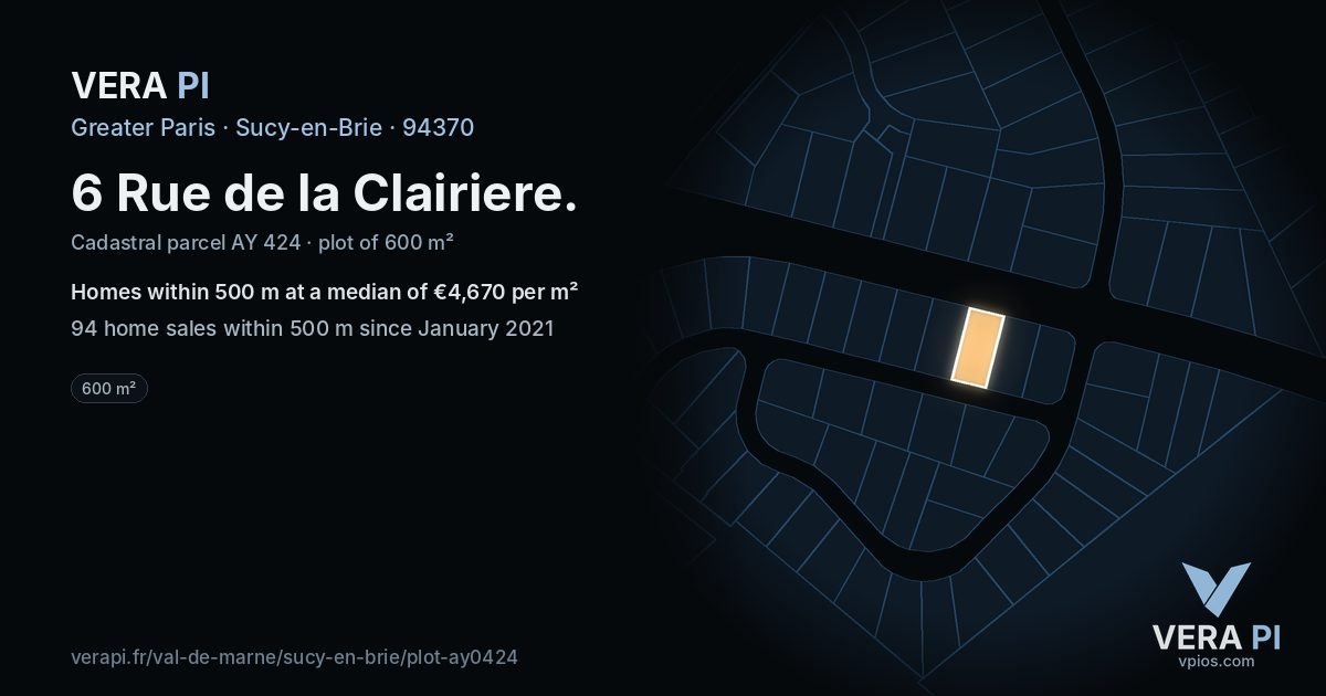 6 Rue de la Clairiere, Sucy-en-Brie at night – the plot lit, the parcels around coloured by the prices near them