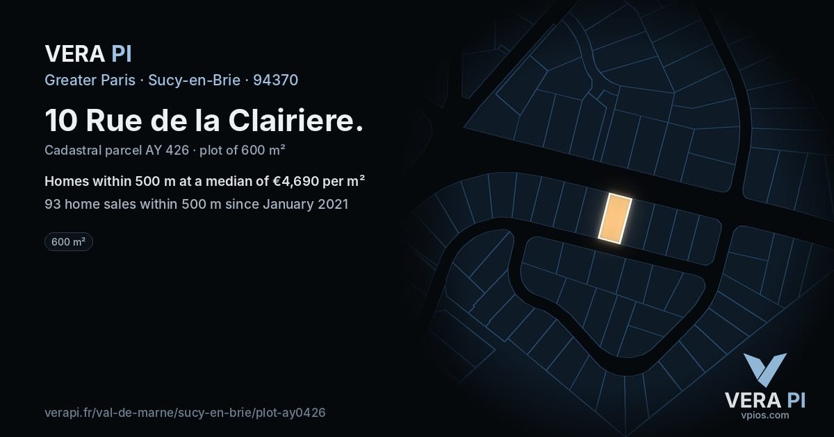10 Rue de la Clairiere, Sucy-en-Brie at night – the plot lit, the parcels around coloured by the prices near them