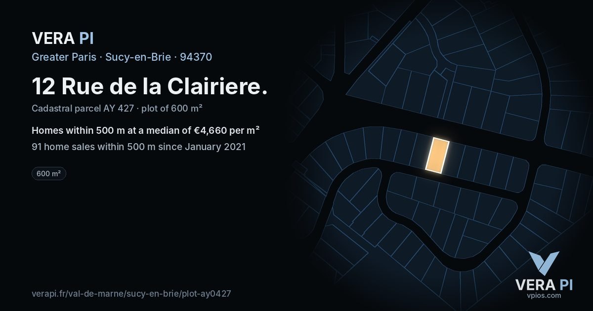 12 Rue de la Clairiere, Sucy-en-Brie at night – the plot lit, the parcels around coloured by the prices near them