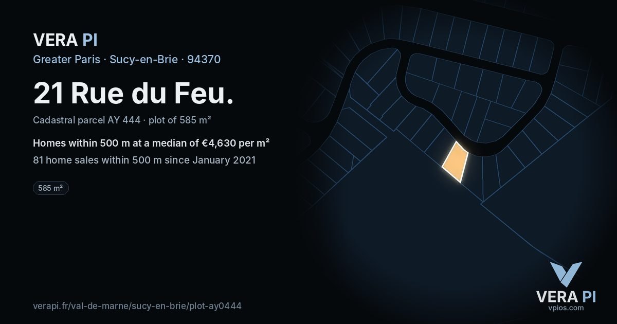 21 Rue du Feu, Sucy-en-Brie at night – the plot lit, the parcels around coloured by the prices near them