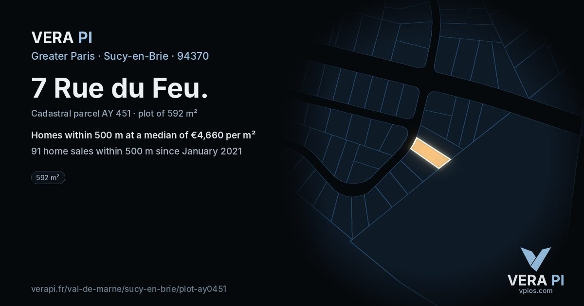 7 Rue du Feu, Sucy-en-Brie at night – the plot lit, the parcels around coloured by the prices near them