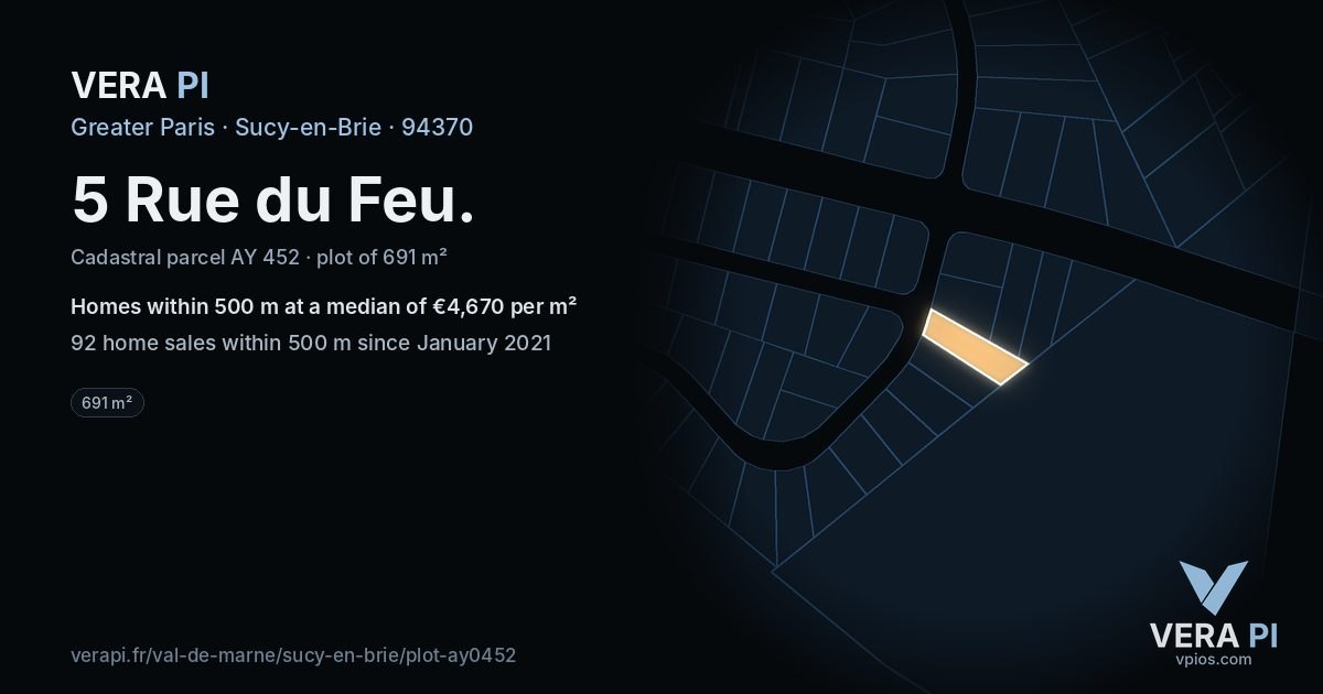 5 Rue du Feu, Sucy-en-Brie at night – the plot lit, the parcels around coloured by the prices near them