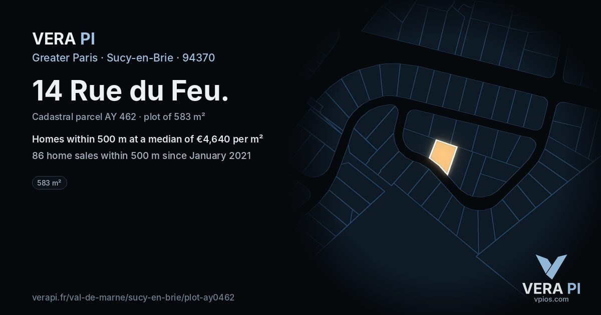 14 Rue du Feu, Sucy-en-Brie at night – the plot lit, the parcels around coloured by the prices near them