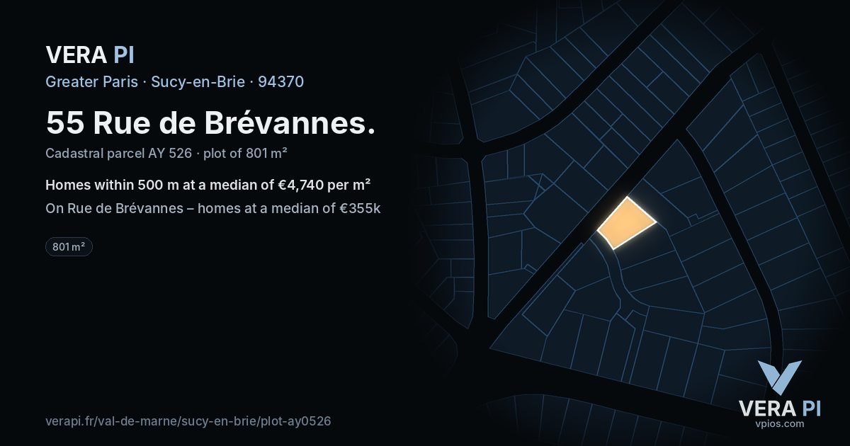55 Rue de Brévannes, Sucy-en-Brie at night – the plot lit, the parcels around coloured by the prices near them