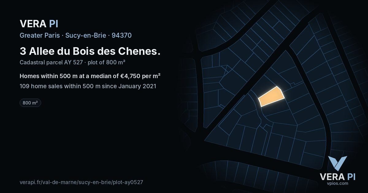 3 Allee du Bois des Chenes, Sucy-en-Brie at night – the plot lit, the parcels around coloured by the prices near them