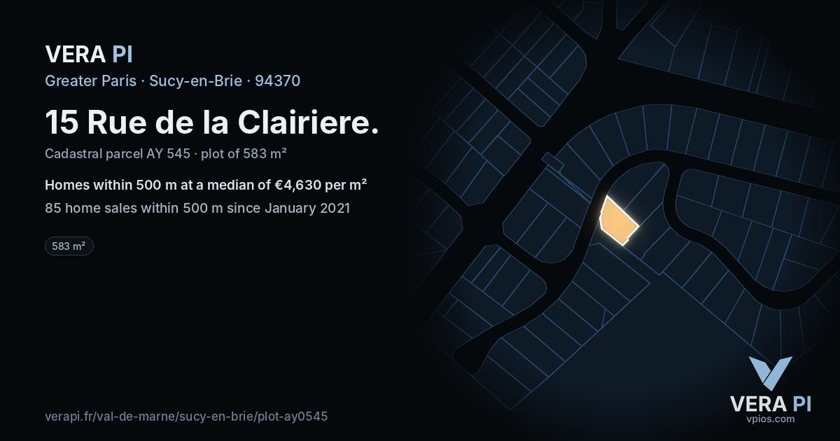 15 Rue de la Clairiere, Sucy-en-Brie at night – the plot lit, the parcels around coloured by the prices near them