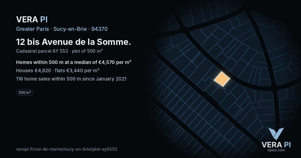 12 bis Avenue de la Somme, Sucy-en-Brie at night – the plot lit, the parcels around coloured by the prices near them