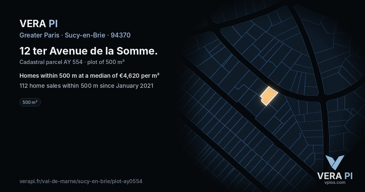 12 ter Avenue de la Somme, Sucy-en-Brie at night – the plot lit, the parcels around coloured by the prices near them