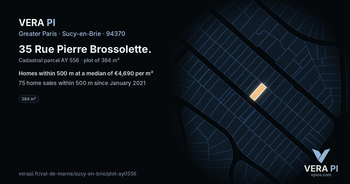 35 Rue Pierre Brossolette, Sucy-en-Brie at night – the plot lit, the parcels around coloured by the prices near them