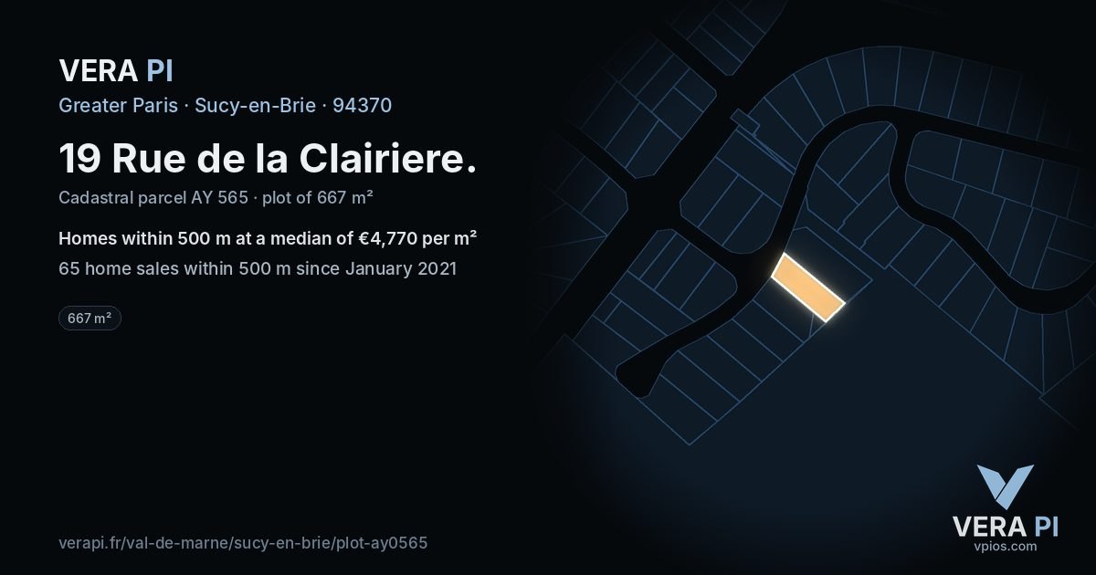 19 Rue de la Clairiere, Sucy-en-Brie at night – the plot lit, the parcels around coloured by the prices near them