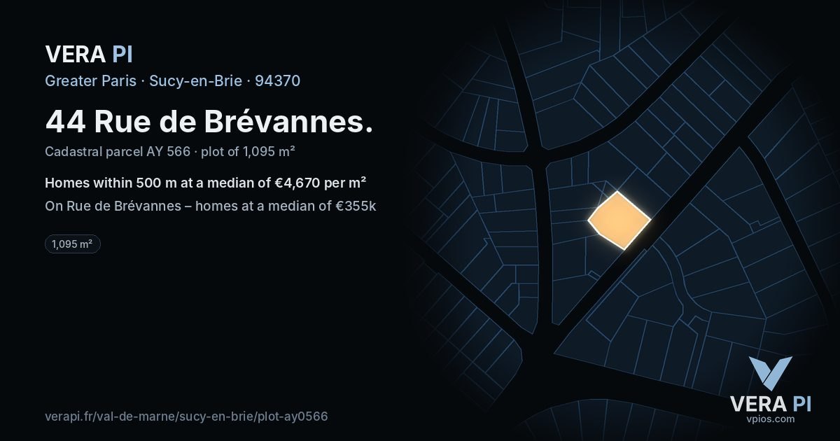 44 Rue de Brévannes, Sucy-en-Brie at night – the plot lit, the parcels around coloured by the prices near them
