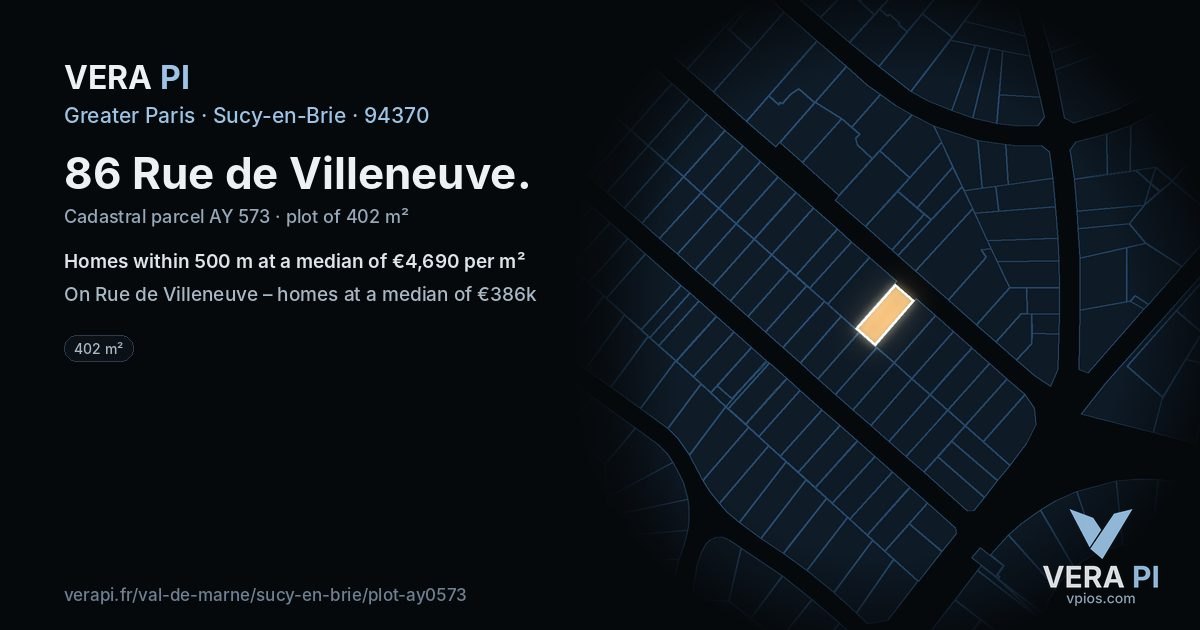 86 Rue de Villeneuve, Sucy-en-Brie at night – the plot lit, the parcels around coloured by the prices near them