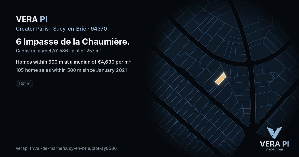 6 Impasse de la Chaumière, Sucy-en-Brie at night – the plot lit, the parcels around coloured by the prices near them
