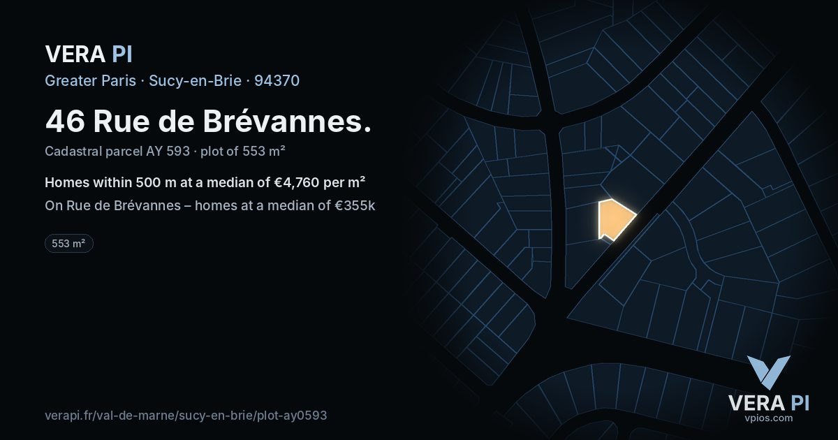 46 Rue de Brévannes, Sucy-en-Brie at night – the plot lit, the parcels around coloured by the prices near them