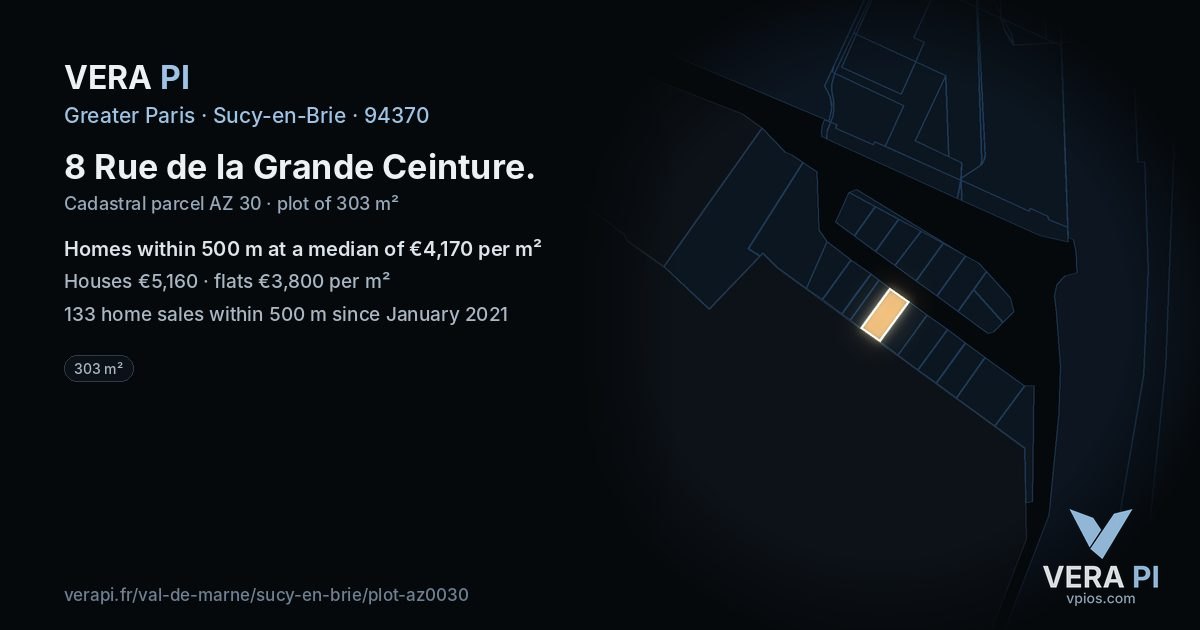 8 Rue de la Grande Ceinture, Sucy-en-Brie at night – the plot lit, the parcels around coloured by the prices near them