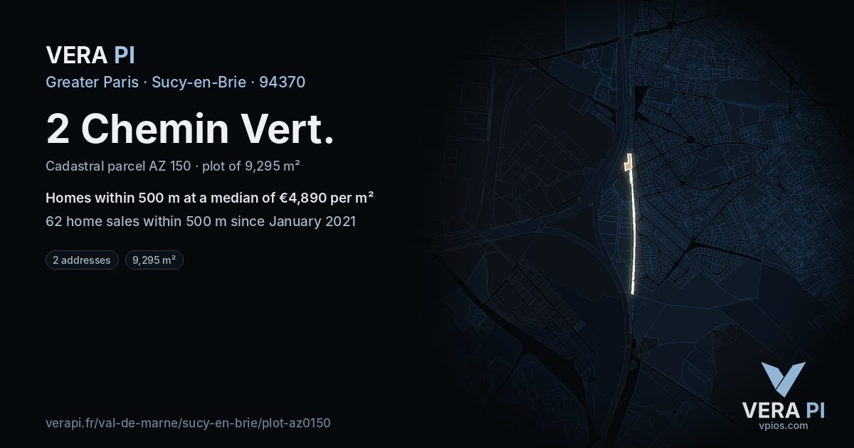 2 Chemin Vert, Sucy-en-Brie at night – the plot lit, the parcels around coloured by the prices near them