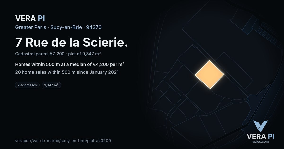 7 Rue de la Scierie, Sucy-en-Brie at night – the plot lit, the parcels around coloured by the prices near them