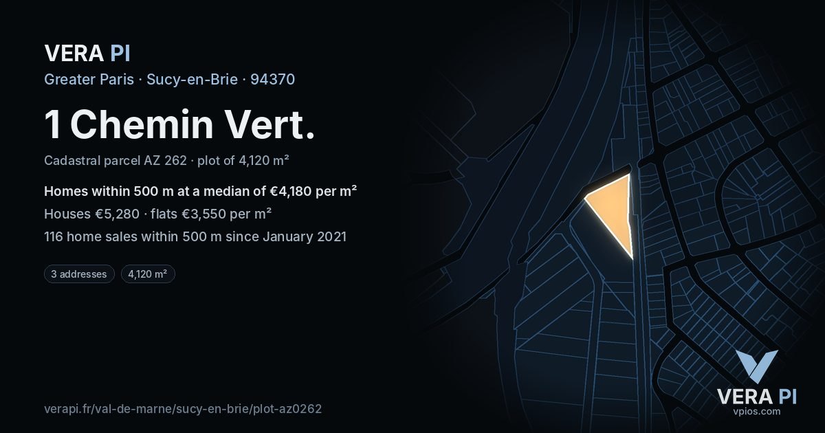 1 Chemin Vert, Sucy-en-Brie at night – the plot lit, the parcels around coloured by the prices near them