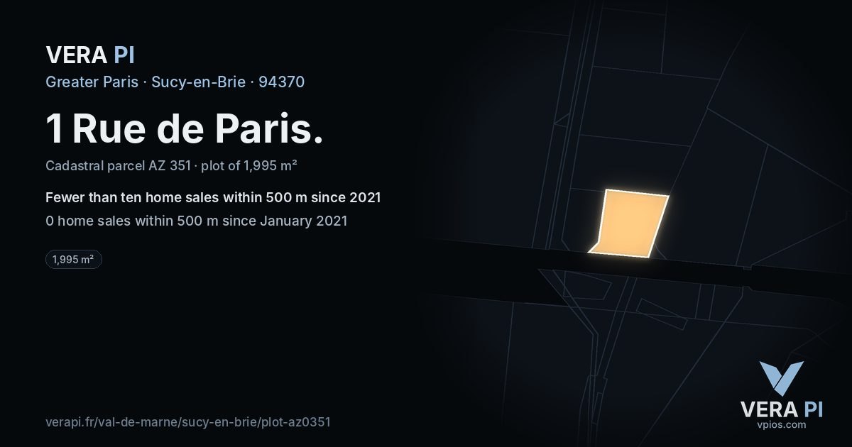 1 Rue de Paris, Sucy-en-Brie at night – the plot lit, the parcels around coloured by the prices near them