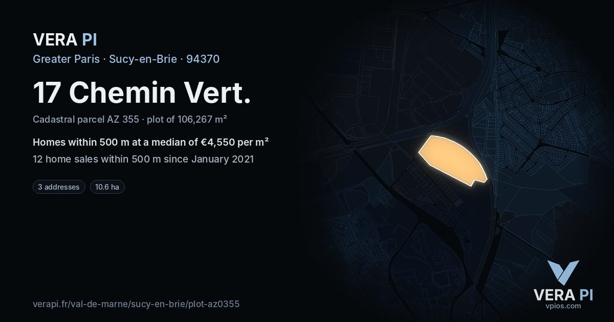 17 Chemin Vert, Sucy-en-Brie at night – the plot lit, the parcels around coloured by the prices near them