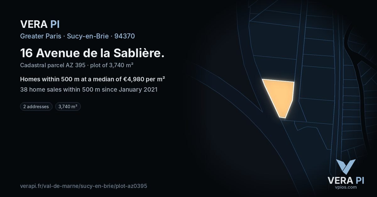16 Avenue de la Sablière, Sucy-en-Brie at night – the plot lit, the parcels around coloured by the prices near them