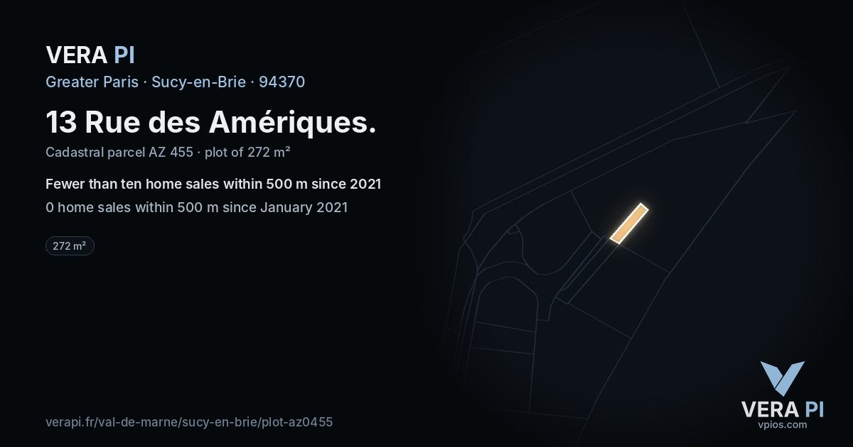 13 Rue des Amériques, Sucy-en-Brie at night – the plot lit, the parcels around coloured by the prices near them