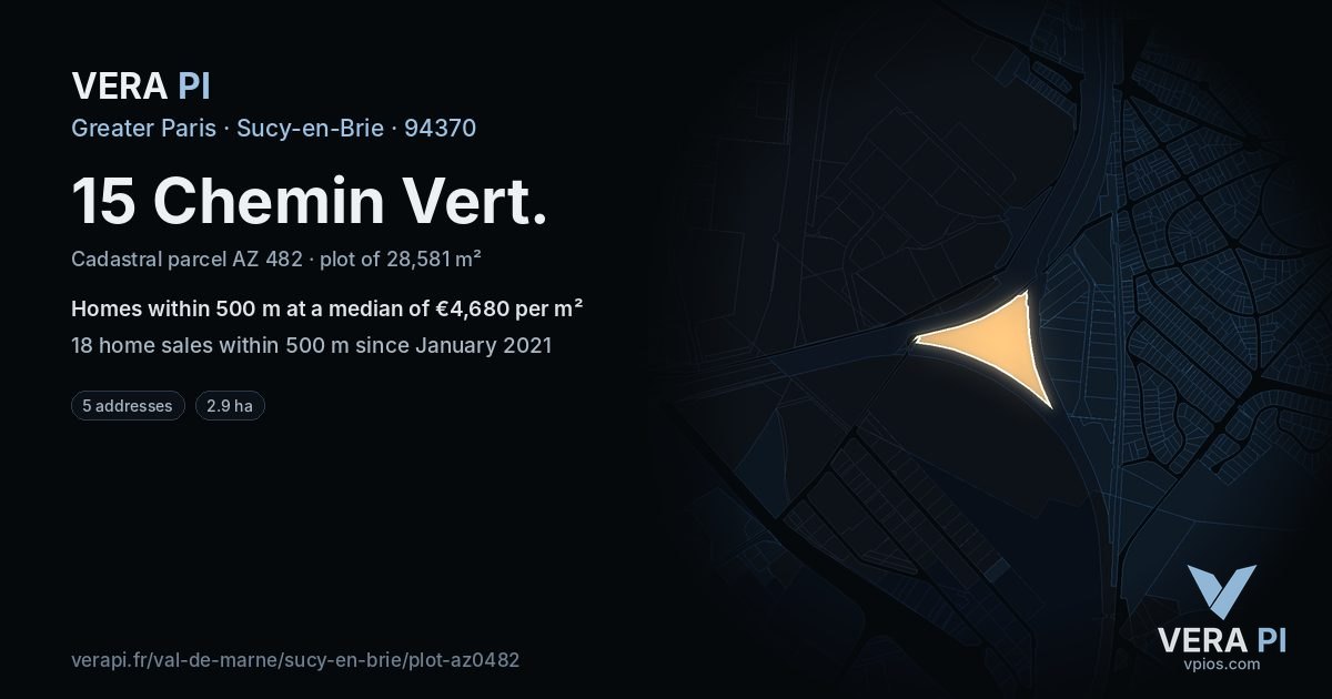 15 Chemin Vert, Sucy-en-Brie at night – the plot lit, the parcels around coloured by the prices near them
