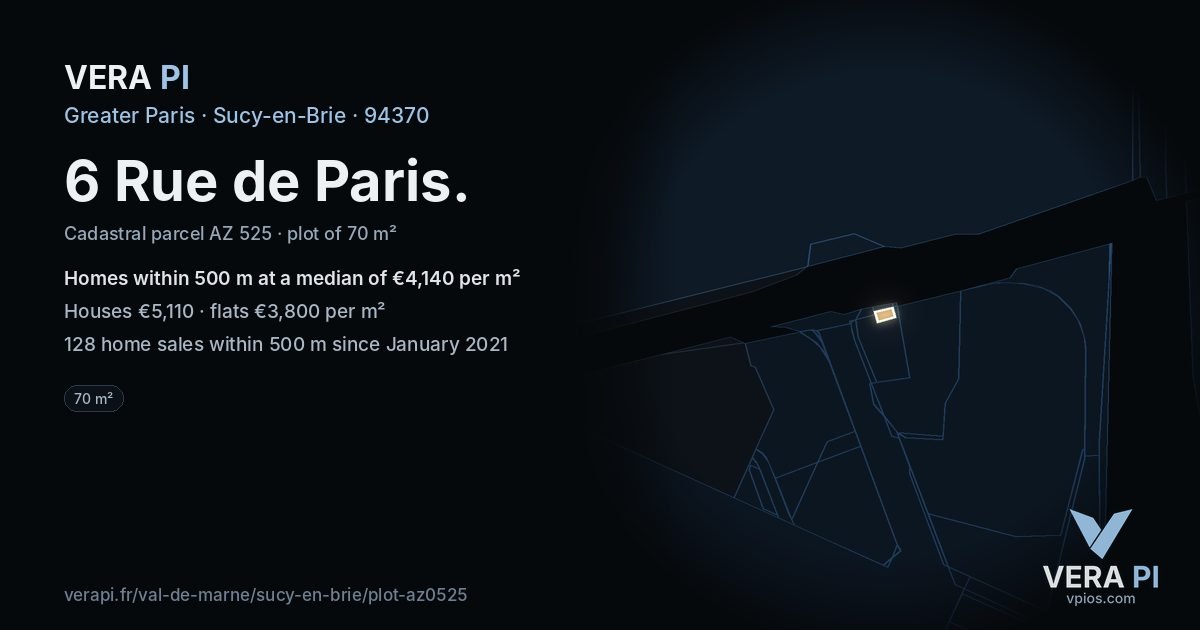 6 Rue de Paris, Sucy-en-Brie at night – the plot lit, the parcels around coloured by the prices near them