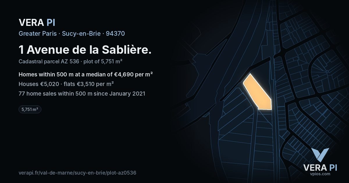 1 Avenue de la Sablière, Sucy-en-Brie at night – the plot lit, the parcels around coloured by the prices near them