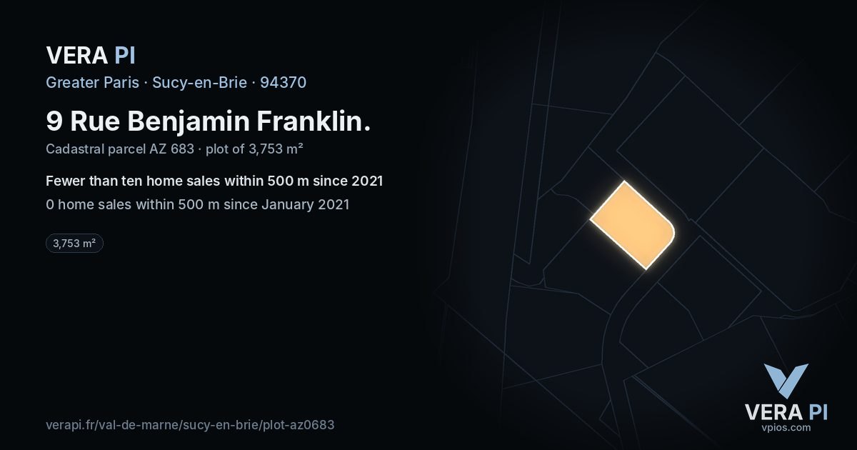 9 Rue Benjamin Franklin, Sucy-en-Brie at night – the plot lit, the parcels around coloured by the prices near them