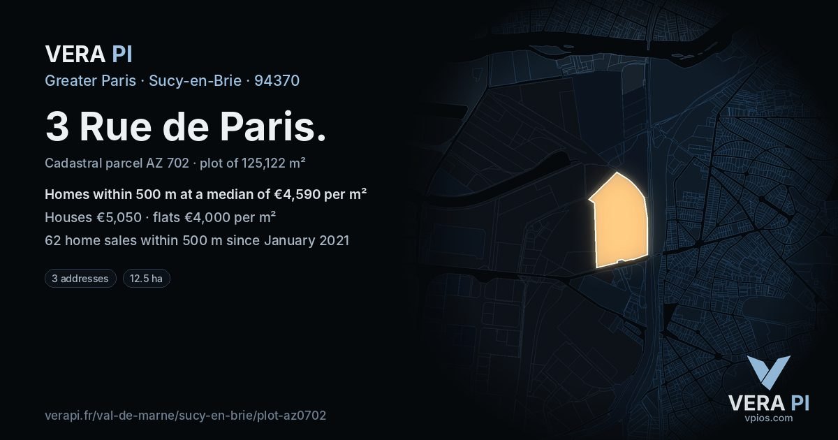 3 Rue de Paris, Sucy-en-Brie at night – the plot lit, the parcels around coloured by the prices near them