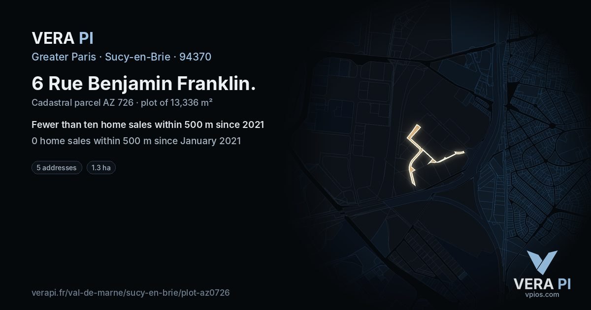 6 Rue Benjamin Franklin, Sucy-en-Brie at night – the plot lit, the parcels around coloured by the prices near them