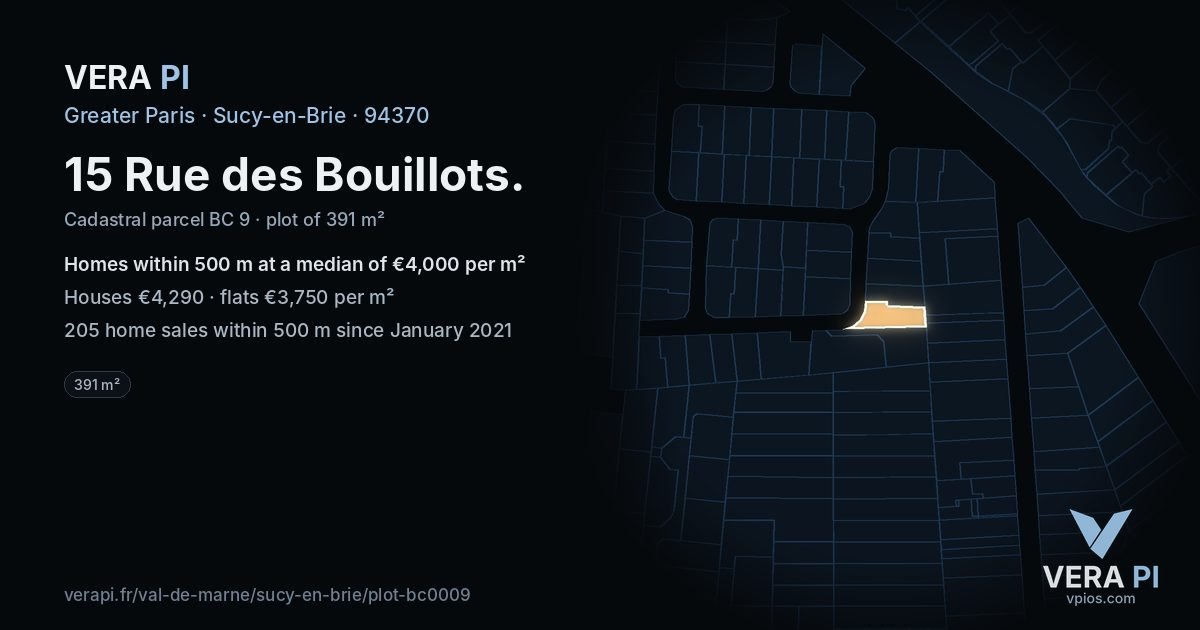 15 Rue des Bouillots, Sucy-en-Brie at night – the plot lit, the parcels around coloured by the prices near them