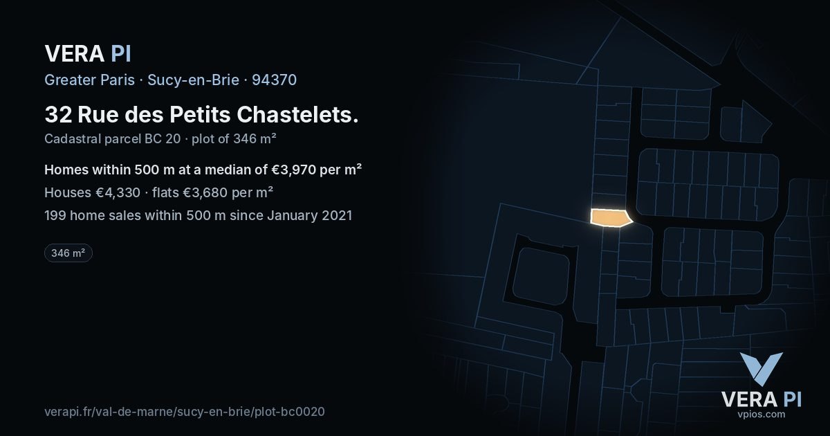 32 Rue des Petits Chastelets, Sucy-en-Brie at night – the plot lit, the parcels around coloured by the prices near them