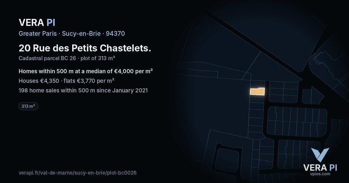20 Rue des Petits Chastelets, Sucy-en-Brie at night – the plot lit, the parcels around coloured by the prices near them