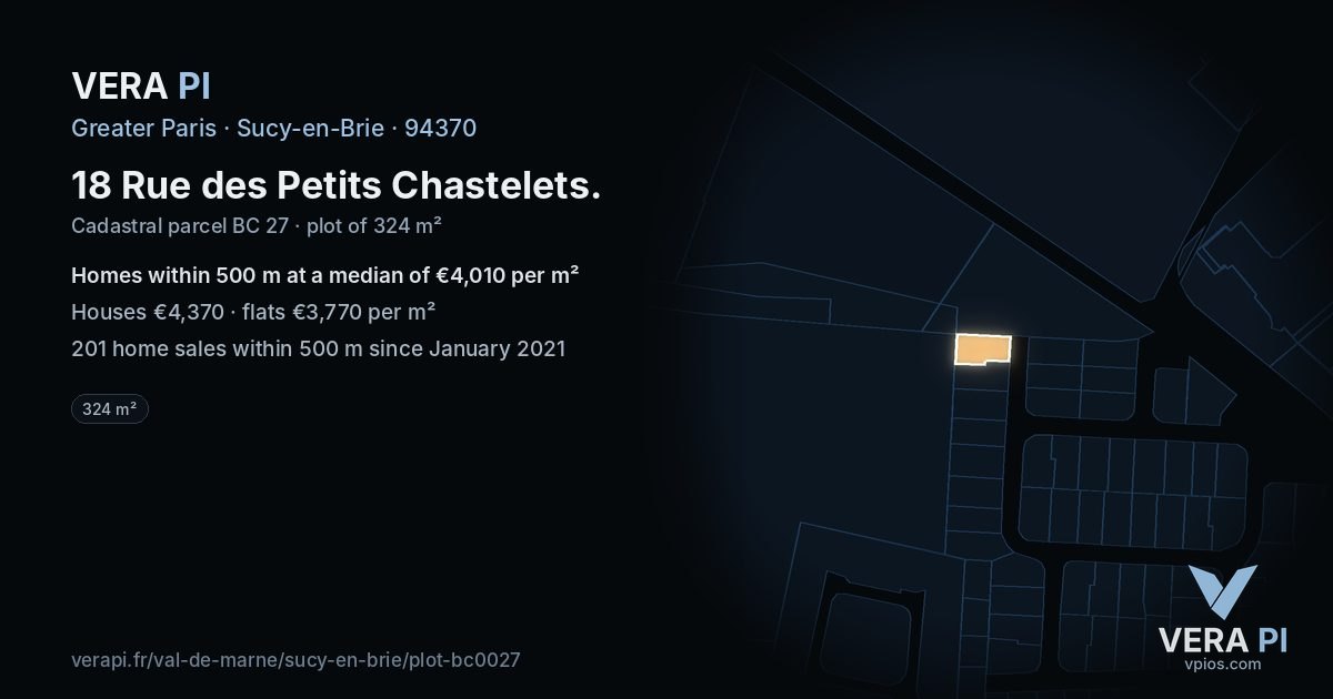 18 Rue des Petits Chastelets, Sucy-en-Brie at night – the plot lit, the parcels around coloured by the prices near them