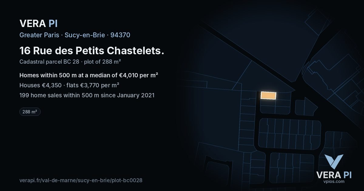 16 Rue des Petits Chastelets, Sucy-en-Brie at night – the plot lit, the parcels around coloured by the prices near them