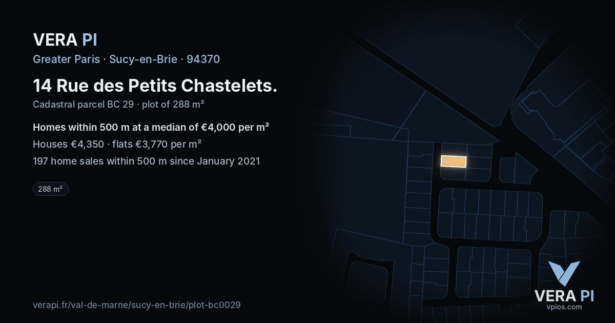 14 Rue des Petits Chastelets, Sucy-en-Brie at night – the plot lit, the parcels around coloured by the prices near them
