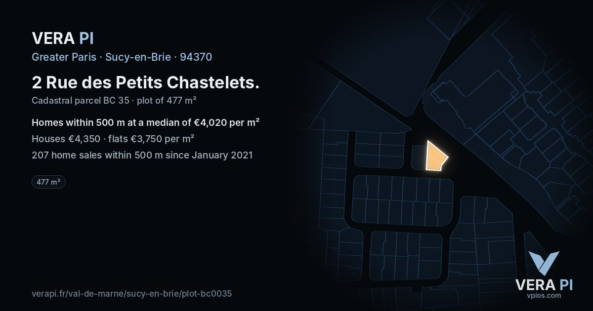2 Rue des Petits Chastelets, Sucy-en-Brie at night – the plot lit, the parcels around coloured by the prices near them