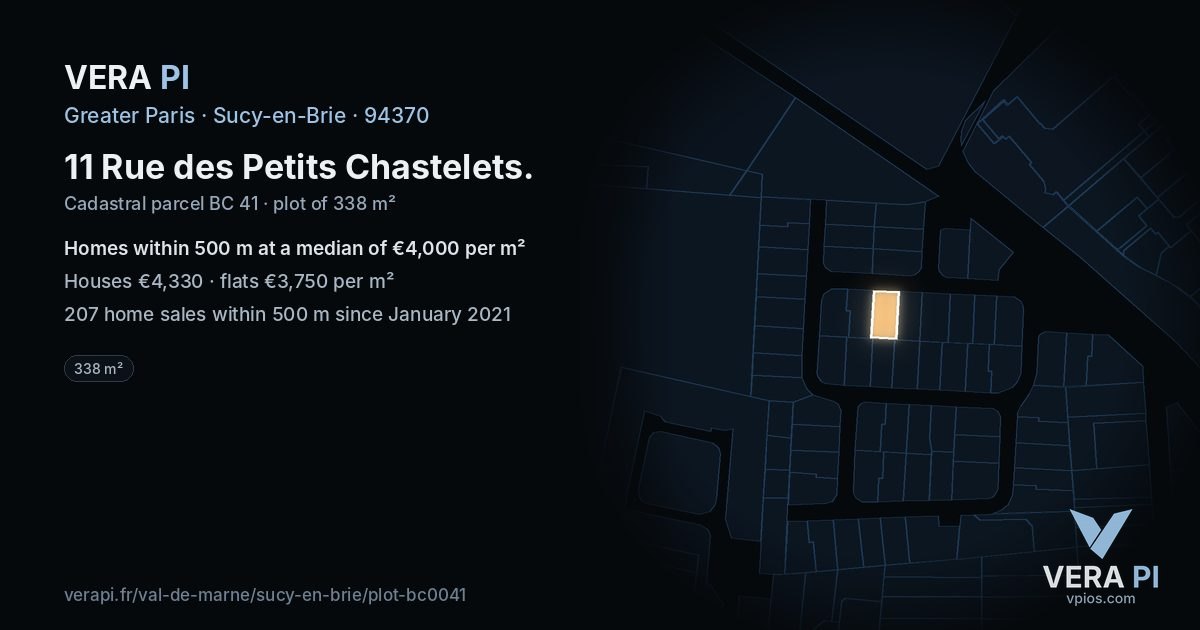 11 Rue des Petits Chastelets, Sucy-en-Brie at night – the plot lit, the parcels around coloured by the prices near them