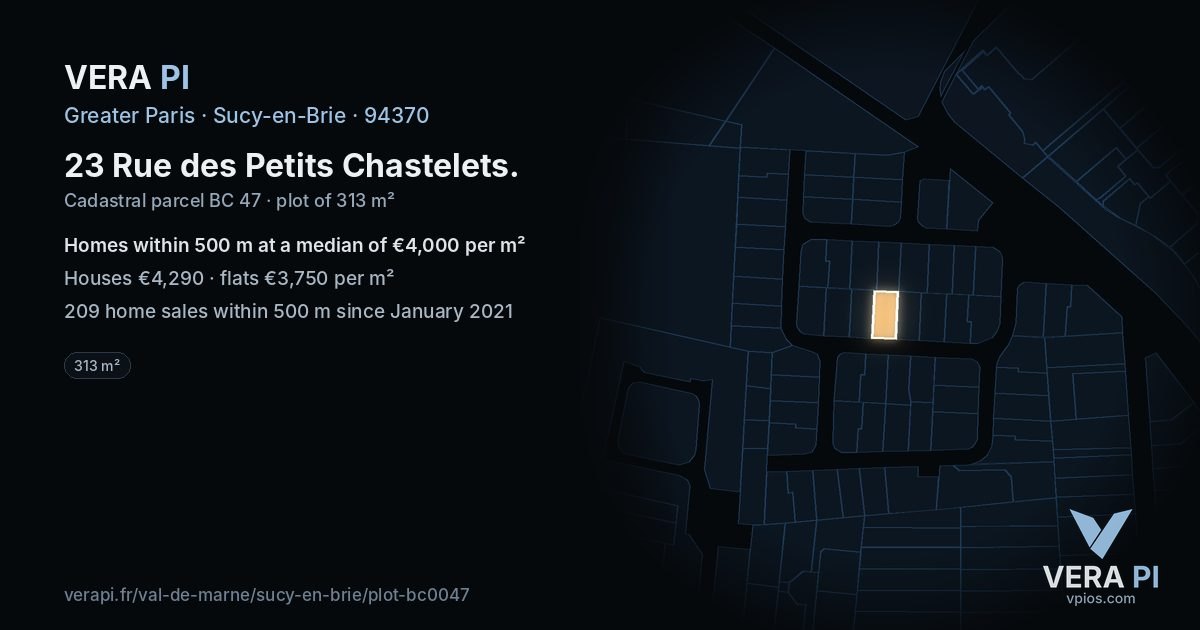 23 Rue des Petits Chastelets, Sucy-en-Brie at night – the plot lit, the parcels around coloured by the prices near them
