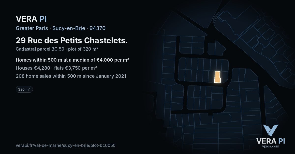 29 Rue des Petits Chastelets, Sucy-en-Brie at night – the plot lit, the parcels around coloured by the prices near them