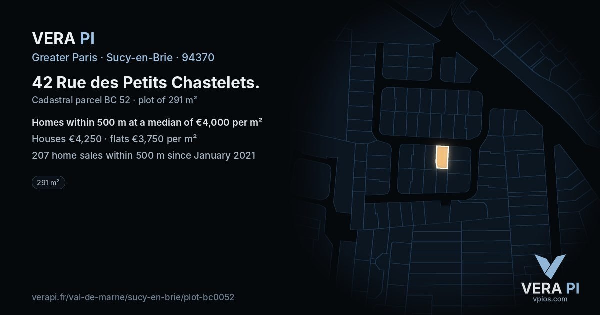42 Rue des Petits Chastelets, Sucy-en-Brie at night – the plot lit, the parcels around coloured by the prices near them