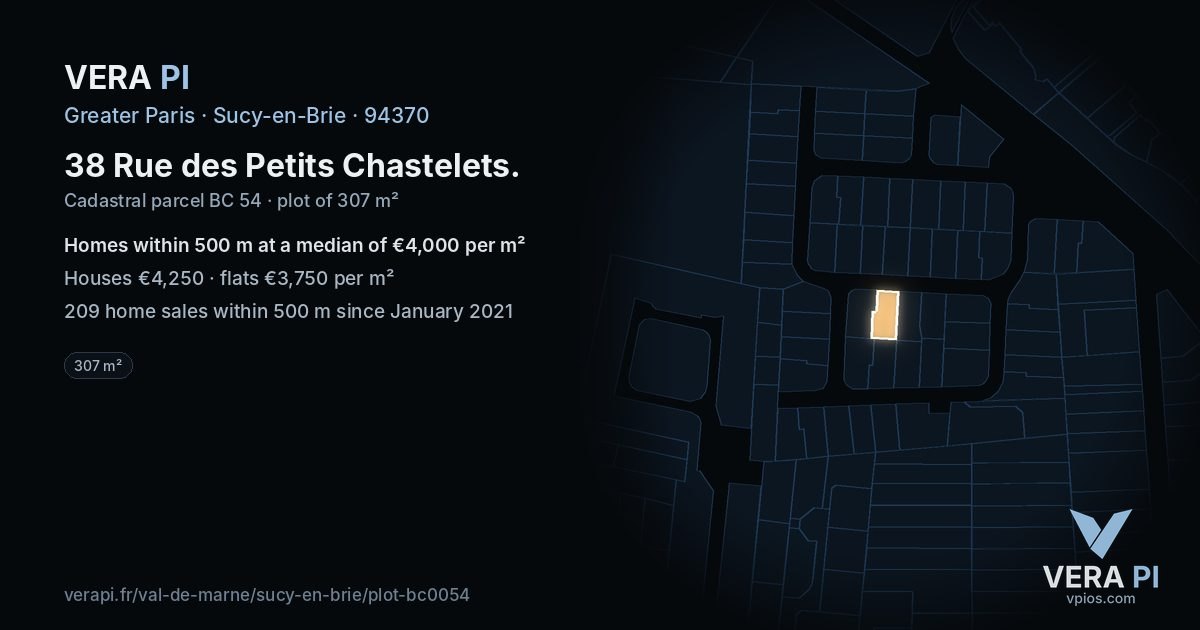 38 Rue des Petits Chastelets, Sucy-en-Brie at night – the plot lit, the parcels around coloured by the prices near them